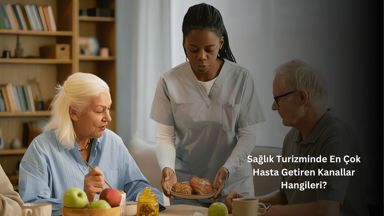 Sağlık Turizminde En Çok Hasta Getiren Kanallar Hangileri? Sağlık Turizminde En Çok Hasta Getiren Kanallar Hangileri?